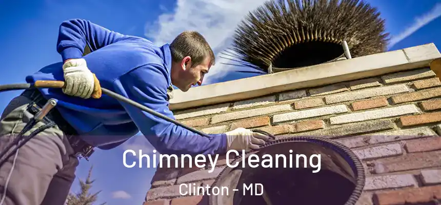  Chimney Cleaning Clinton - MD