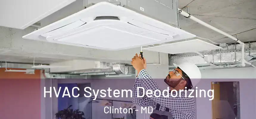  HVAC System Deodorizing Clinton - MD